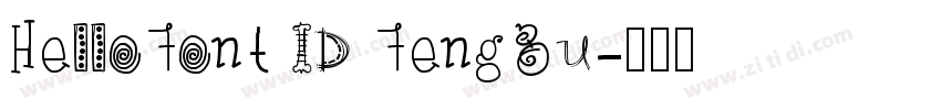 HelloFont ID FengGu字体转换